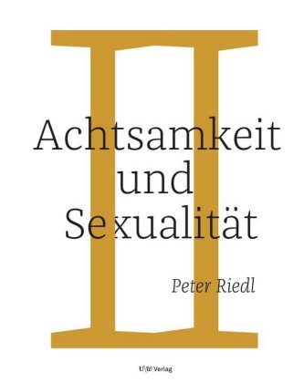Achtsamkeit und Sexualität