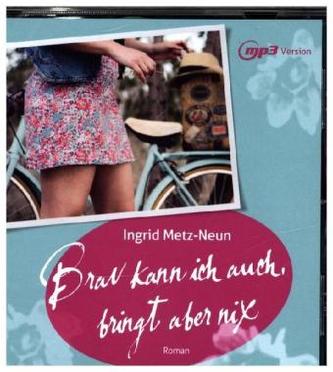 Brav kann ich auch, bringt aber nix, 1 Audio CD