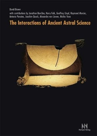 The Interactions of Ancient Astral Science The Interactions of Ancient Astral Science