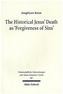 The Historical Jesus' Death as 'Forgiveness of Sins'
