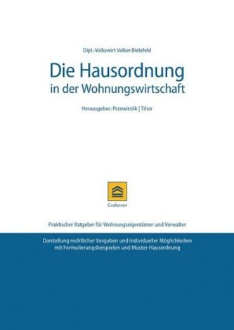 Die Hausordnung in der Wohnungswirtschaft