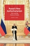Russia'S New Authoritarianism