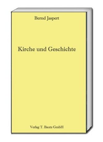 Kirche und Geschichte
