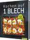 Kochen auf 1 Blech