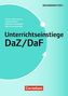 Unterrichtseinstiege DaZ / DaF für die Klassen 5-10