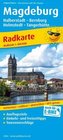 Magdeburg und Umgebung, Halberstadt - Bernburg, Helmstedt - Tangerhütte