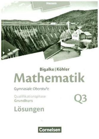 Leistungskurs - 3. Halbjahr - Qualifikationsphase, Lösungen zum Schülerbuch
