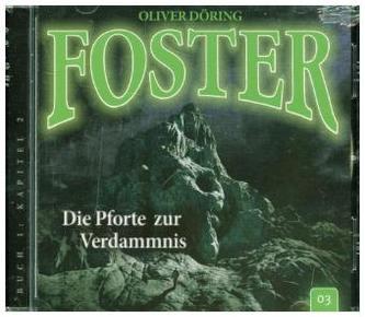 Foster - Die Pforte zur Verdammnis, 1 Audio-CD