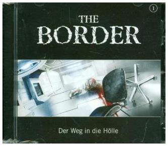 The Border - Der Weg in die Hölle, 1 Audio-CD