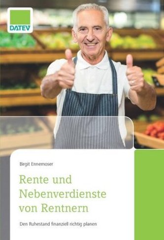 Rente und Nebenverdienste von Rentnern