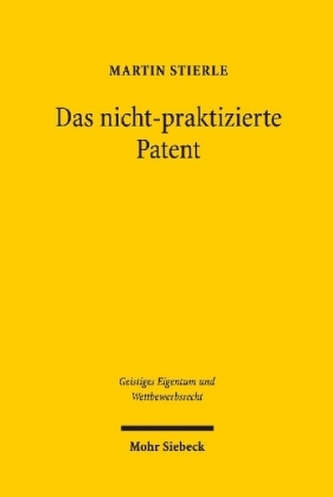 Das nicht-praktizierte Patent