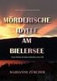 Mörderische Idylle am Bielersee