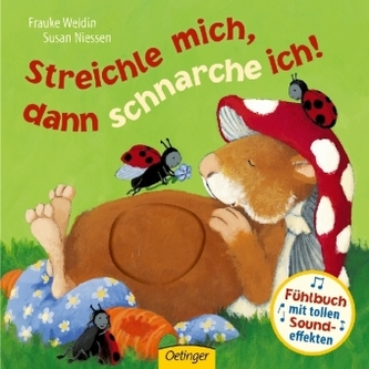 Streichle mich, dann schnarche ich!, m. Soundeffekten Streichle mich, dann schnarche ich!, m. Soundeffekten