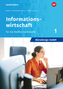 Informationswirtschaft für die Höhere Berufsfachschule. Bd.1