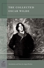 The Collected Oscar Wilde (Barnes & Noble Classics Series)