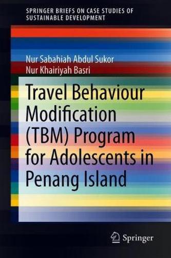Travel Behaviour Modification (TBM) Program for Adolescents in Penang Island