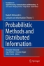 Probabilistic Methods and Distributed Information
