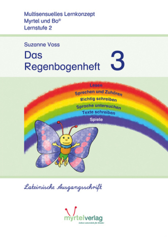 Lernstufe 2: Das Regenbogenheft 3 - Lateinische Ausgangsschrift