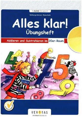 1. Schuljahr - Übungsheft Addieren und Subtrahieren im 20er-Raum