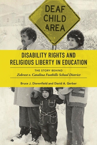 Disability Rights and Religious Liberty in Education Disability Rights and Religious Liberty in Education