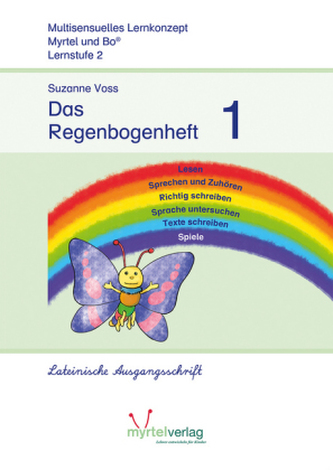 Lernstufe 2: Das Regenbogenheft 1 - Lateinische Ausgangsschrift