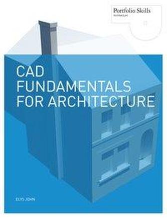 CAD Fundamentals for Architecture