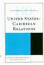 Historical Dictionary of United States-Caribbean Relations