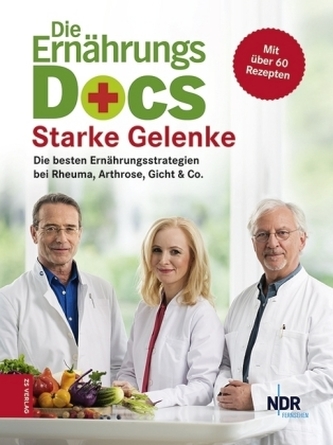 Die Ernährungs-Docs - Starke Gelenke