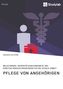 Pflege von Angehörigen. Belastungen, Unterstützungsangebote und künftige Herausforderungen für die Soziale Arbeit