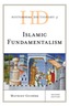 Historical Dictionary of Islamic Fundamentalism