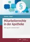 Mitarbeiterrechte in der Apotheke