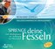 Sprenge deine Fesseln, 1 Audio-CD