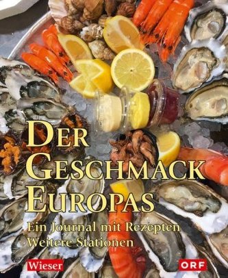 Der Geschmack Europas Der Geschmack Europas