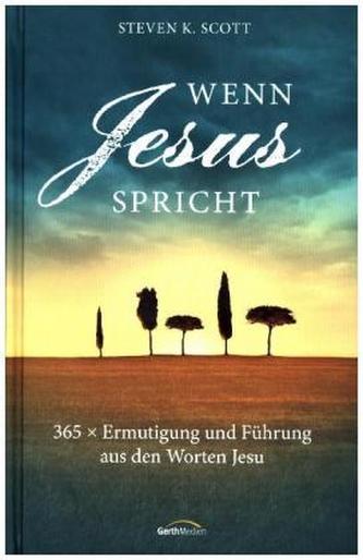 Wenn Jesus spricht