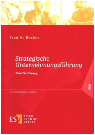 Strategische Unternehmungsführung Strategische Unternehmungsführung