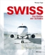 Swiss - die Airline der Schweiz