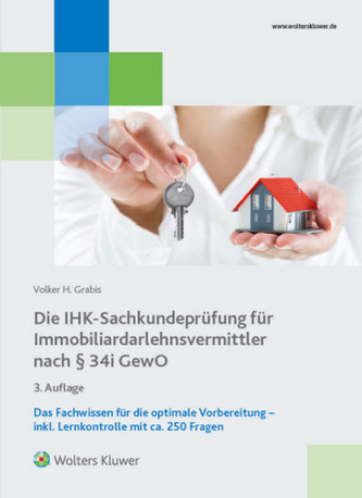Die IHK-Sachkundeprüfung für Immobiliardarlehnsvermittler nach 34i GewO