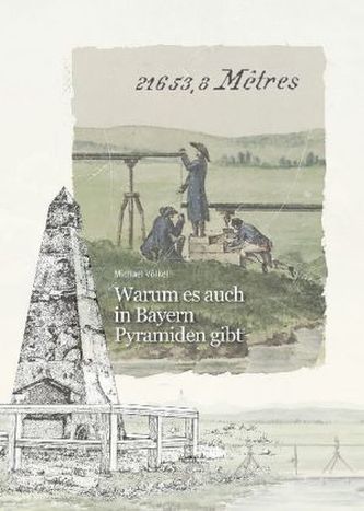 Warum es auch in Bayern Pyramiden gibt