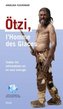 Ötzi, l'Homme des Glaces