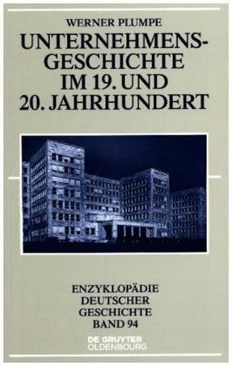 Unternehmensgeschichte im 19. und 20. Jahrhundert