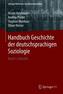 Handbuch Geschichte der deutschsprachigen Soziologie. Bd.3