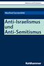 Anti-Israelismus und Anti-Semitismus