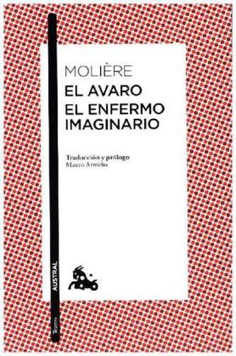El avaro / el enfermo imaginario