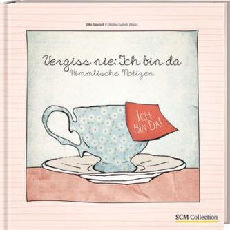 Vergiss nie: Ich bin da