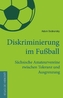Diskriminierung im Fußball
