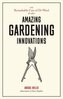 The Remarkable Case of Dr Ward and other Amazing Gardening Innovations