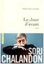 Le jour d'avant