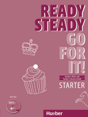 Ready Steady Go for it! Starter - Lehrerhandbuch mit DVD und Teacher's Resource Book