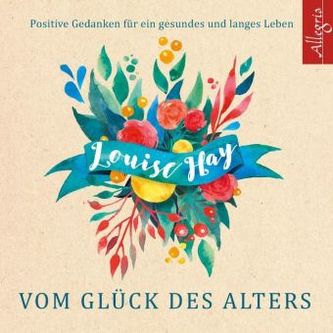 Vom Glück des Alters, 5 Audio-CDs