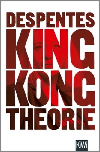 King Kong Theorie King Kong Theorie